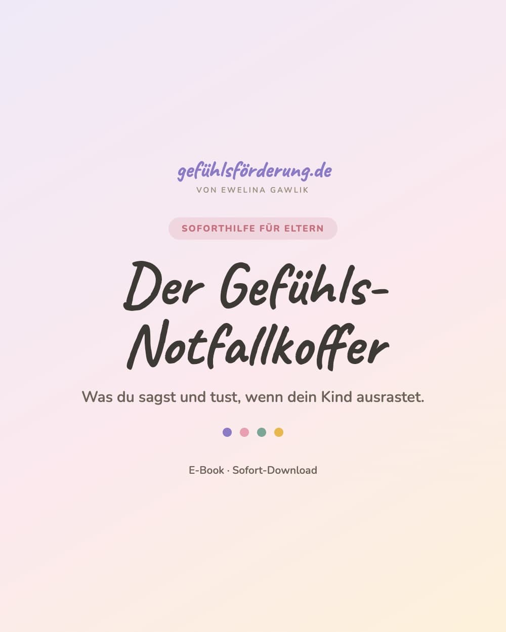 Der Gefühls-Notfallkoffer für Eltern